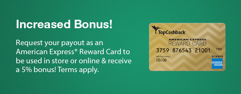 5% Payout Bonus on American Express® Reward Cards